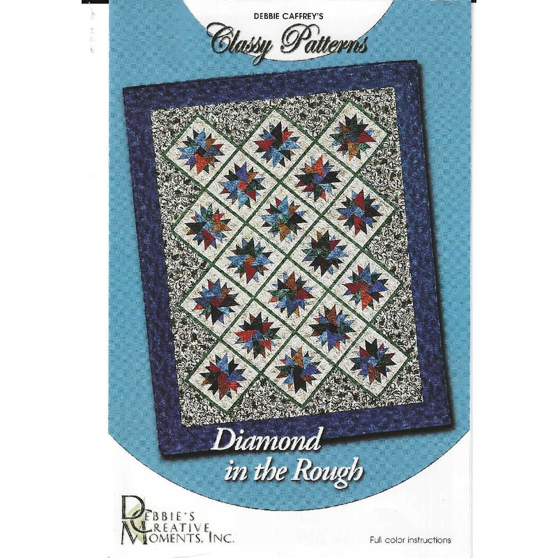 Diamond in the Rough quilt pattern by Classy Patterns for 70"x85" quilt