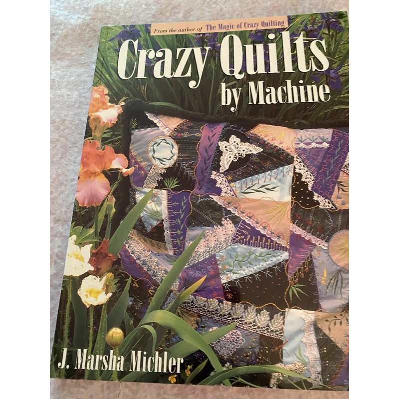 Crazy Quilting by Machine