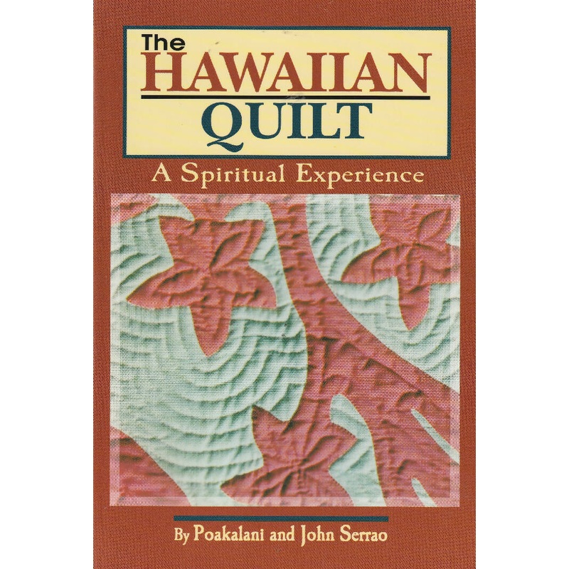 Hawaiian Quilt A Spiritual Experience