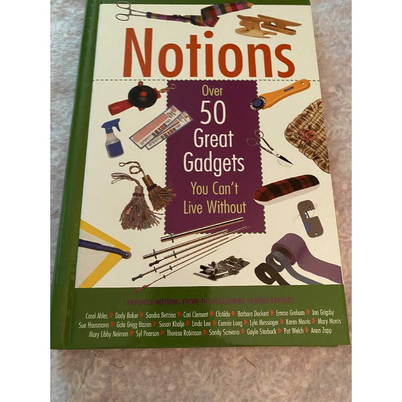 Notions: Over 50 Great Gadgets You Can't Live Without