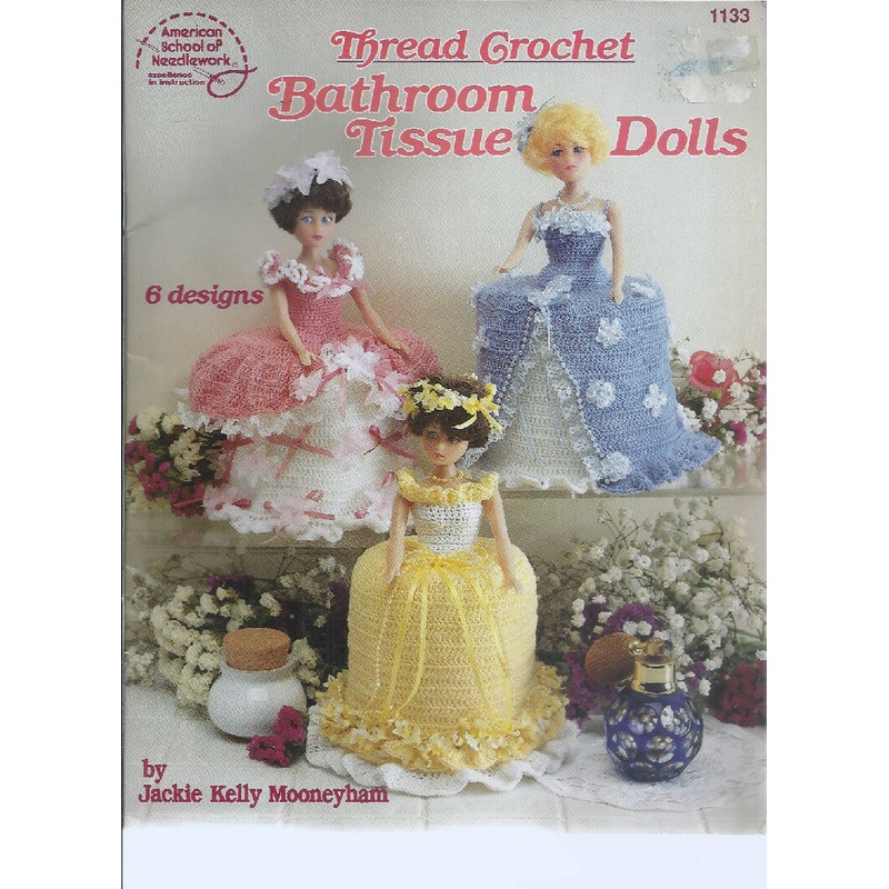 American School of Needlework 'Thread Crochet Bathroom Tissue Dolls' #1133; 1992