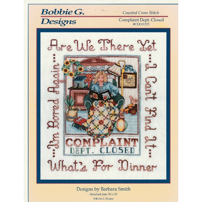 Counted Cross Stitch Pattern Complaint Dept. Closed by Bobbie G. Designs